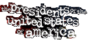 The Presidents Of The United States Of America